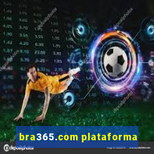 bra365.com plataforma